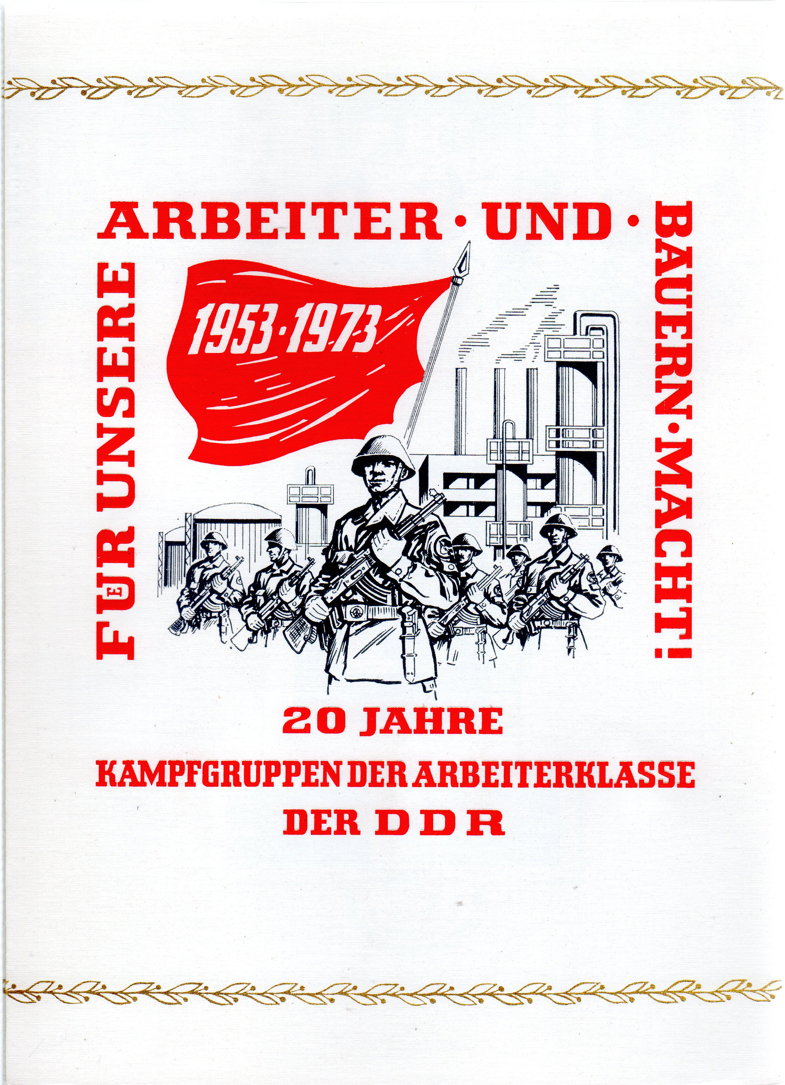 DDRGedenkblatt, 20 Jahre Kampfgruppen der Arbeiterklasse der DDR