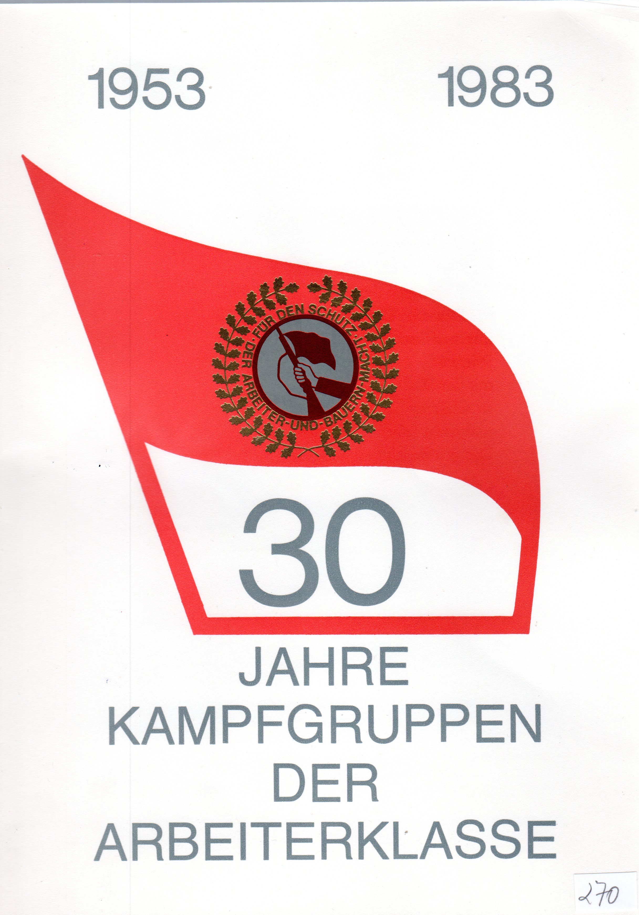DDRGedenkblatt, 30. Jahre Kampfgruppen der Arbeiterklasse